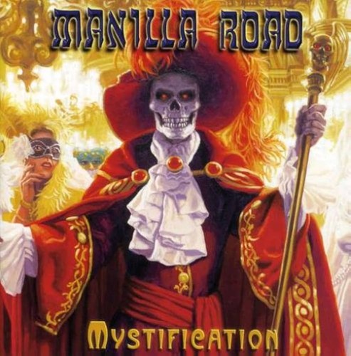 Manilla road mystification - manilla,