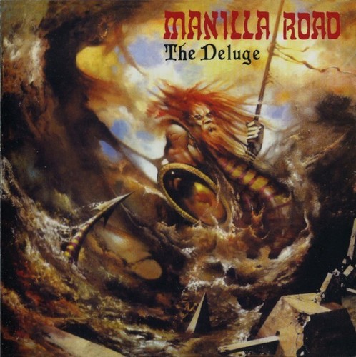 Manilla road the deluge - road:, deluge""
