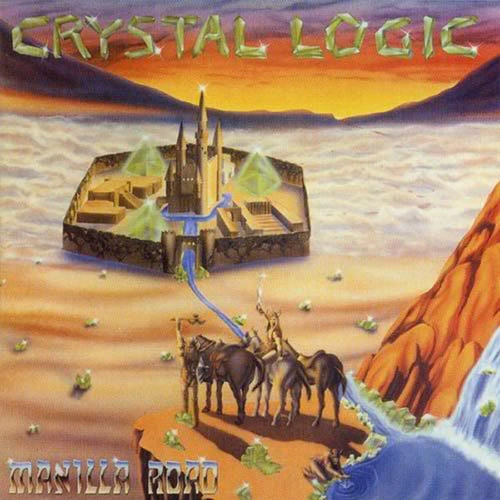 Manilla road crystal - –, logic