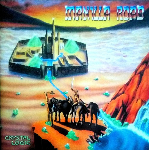 Manilla road crystal logic - manilla,